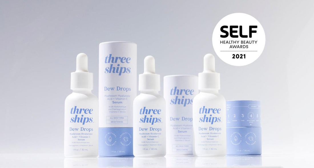 Dew Drops Wins 'Best Serum for Dry Skin' in the SELF Magazine 2021 Healthy Beauty Awards - Three Ships